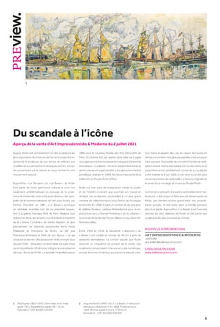 6
August Rodin est certainement un des sculpteurs les
plus importants de l’Histoire de l’art en Europe. Il a re-
dynamisé la sculpture de son temps se référant aux
modèles et aux perceptions classiques de l’art, tout en
se concentrant sur la nature, le corps humain et son
mouvement naturel.
Aujourd’hui, « 
Le Penseur 
» et « 
Le Baiser 
» de Rodin
font partie de notre patrimoine culturel et sont non
seulement emblématiques du passage de la sculp-
ture à la modernité, mais sont aussi devenus des sym-
boles de la commercialisation de l’art sous toutes ses
formes. Pourtant, en 1887, « Le Baiser » provoque
un véritable scandale lors de sa première exposi-
tion à la galerie Georges Petit de Paris. Réalisés tout
d’abord en terre, les amants nus et enlacés s’inspirent
de la « 
Divine Comédie 
» de Dante Alighieri, et plus
précisément de l’étreinte passionnée entre Paolo
Malatesta et Francesca da Rimini. Le fait que
Francesca embrasse le frère de son époux – ce qui
conduira ce dernier à les assassiner et les envoyer tous
deux en Enfer – était alors condamnable. Ce sujet impie
servit de prétexte à Rodin pour intégrer la scène lascive
dans sa « Porte de l’Enfer », à laquelle il travaillait depuis
1880 pour le nouveau Musée des Arts Décoratifs de
Paris. Or, l’artiste finit par rejeter cette idée car il jugea
sa sculpture trop harmonieuse et manquant d’intensité
dramatique : « Le Baiser » fut donc séparé de la porte et
devintuneœuvreàpartentière.Lasculptureenmarbre
pentélique, réalisée en 1889, fait désormais partie de la
collection du Musée Rodin à Paris.
Rodin sut tirer parti de l’indignation initiale du public
et de l’intérêt croissant que suscitait son travail en
rendant ses sculptures accessibles à un plus grand
nombre de collectionneurs sous forme de moulages
en bronze. En 1898, il signa un contrat de dix ans avec
le célèbre fondeur Leblanc-Barbedienne pour la re-
production de « L’Eternel Printemps » et du « Baiser ».
Le bronze de ce dernier fut par ailleurs conçu dans dif-
férentes tailles.
Entre 1904 et 1918, la deuxième « 
réduction 
» du
« Baiser » est coulée en bronze de 60 cm à près de
septante exemplaires. Le contrat stipule que Rodin
recevrait un cinquième du produit de la vente. Ces
sculptures comportaient chacune un code numérique,
annoté à l’encre à l’intérieur, qui précise la date de créa-
tion. Dans la plupart des cas, en raison de l’usure du
temps,cenuméron’estplusperceptible,c’estpourquoi
il est souvent impossible de connaitre l’année de réali-
sation exacte. Notre exemplaire est l’un des rares où le
code à l’encre est parfaitement conservé. La sculpture
a été réalisée le 8 juin 1905 et est donc l’une des plus
anciennes fontes de cette taille. La facture originale de
la vente de ce moulage se trouve au Musée Rodin.
Le bronze ici présent, à la patine admirablement cha-
leureuse, a été acquis à Paris peu de temps après sa
fonte, par l’arrière-arrière-grand-père des proprié-
taires actuels, et est resté dans la famille pendant
plus d’un siècle. Aujourd’hui, « Le Baiser » est l’une des
œuvres les plus célèbres de Rodin et fait partie des
sculptures les plus connues au monde.
1
Aperçu de la vente d’Art Impressionniste & Moderne du 2 juillet 2021
Du scandale à l’icône
1	Paul Signac (1863–1935). Saint-Malo, trois-mâts
jaune. 1931. Aquarelle sur papier. 28 × 75 cm.
Estimation : CHF 80 000/120 000
2	Auguste Rodin (1840–1917). Le Baiser. 2e
réduction
dite aussi « réduction n°4 ». 1886. Fonte du 8 juin
1905. Bronze à patine brune. H 59,8 cm.
Estimation : CHF 350 000/500 000
POUR PLUS D’INFORMATIONS
ART IMPRESSIONNISTE  MODERNE
Jara Koller
jara.koller@kollerauctions.com
CATALOGUE EN LIGNE
www.kollerauctions.com
 