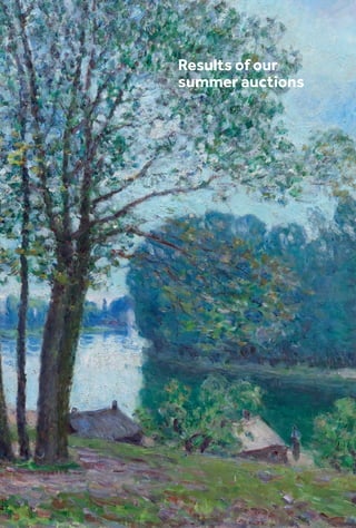 3
Results of our
summer auctions
 