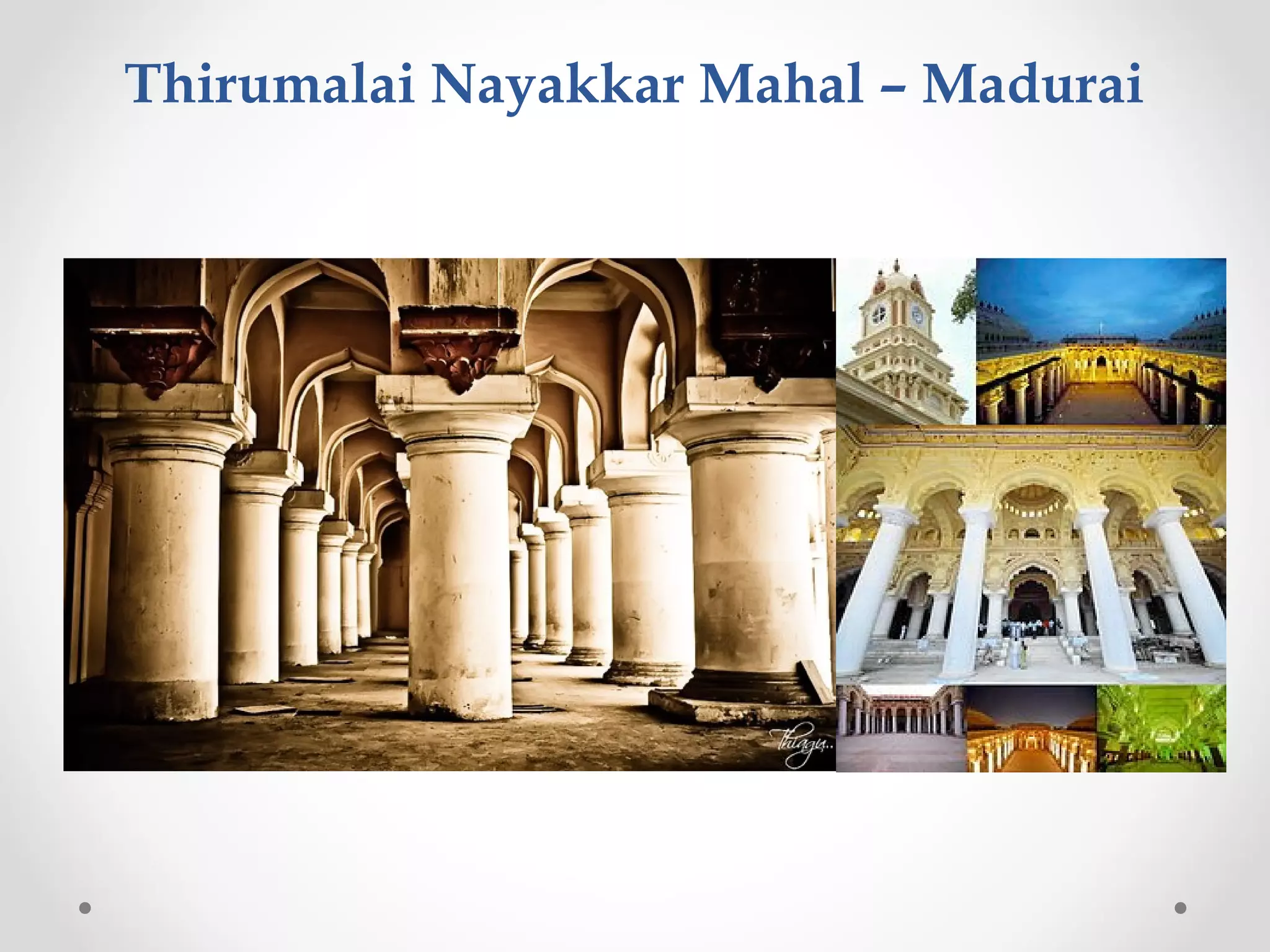 Thirumalai Nayakkar Mahal – Madurai

 