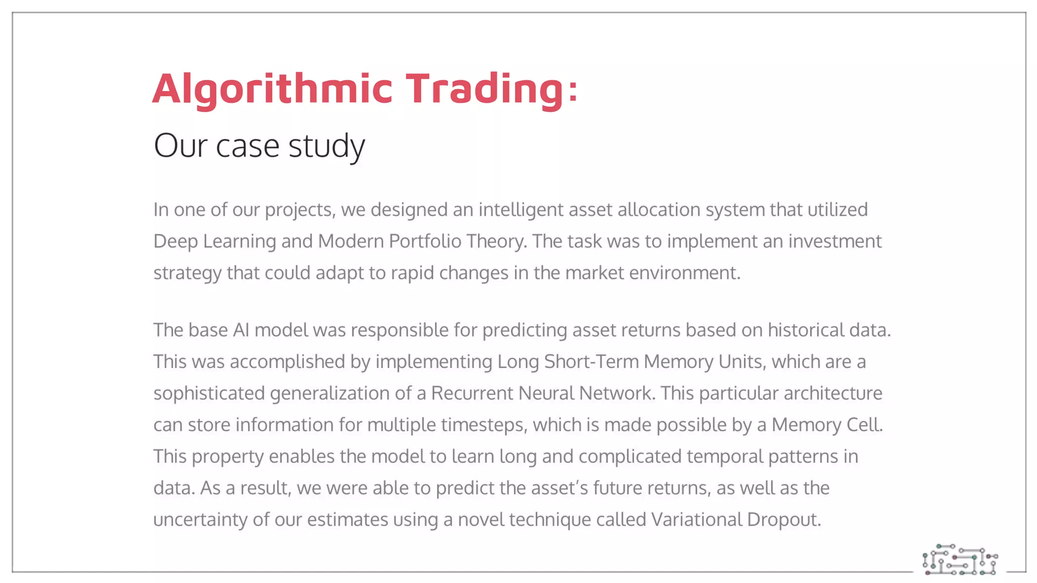 Algorithmic Trading:
 