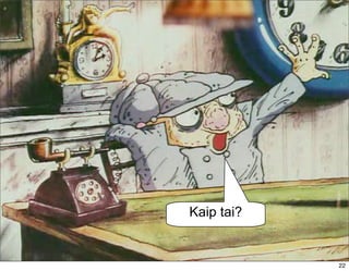 Kaip tai?


            22
            22
 