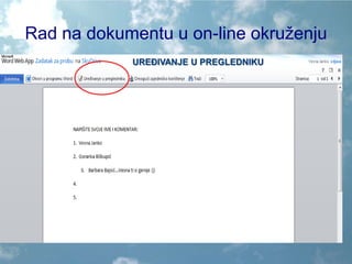 Rad na dokumentu u on-line okruženju UREĐIVANJE U PREGLEDNIKU