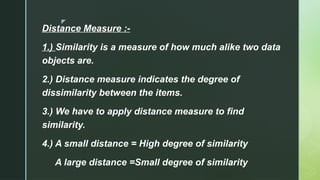 Similarity Distance Measure komal (distance and similarity measure).pptx
