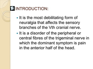 Trigeminal neuralgia