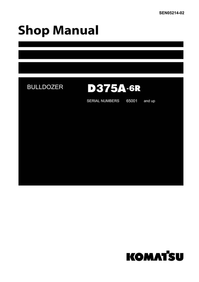 Komatsu d375 a 6r dozer bulldozer service repair manual sn 65001 and up ...