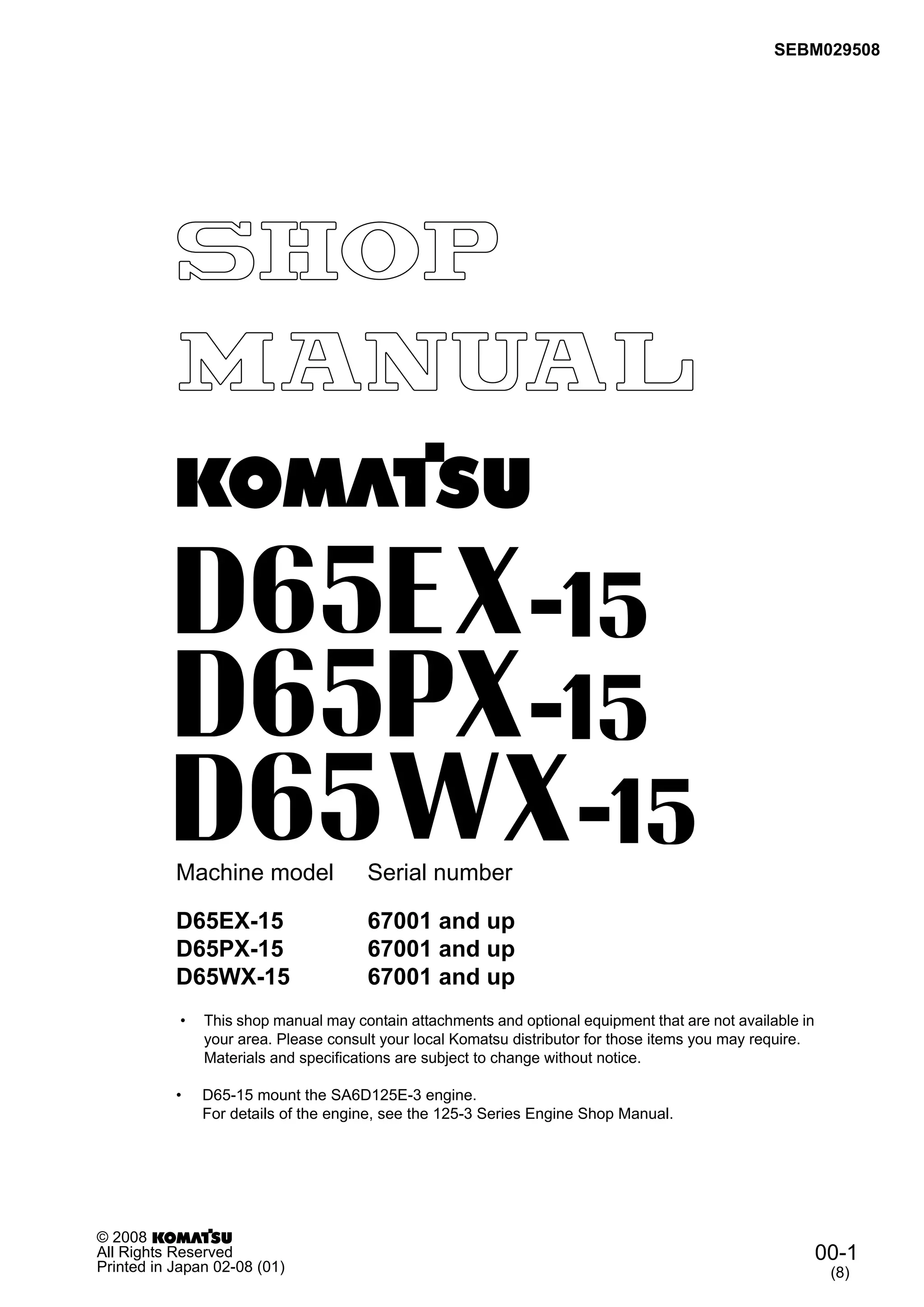 Komatsu d65 px 15 dozer bulldozer service repair manual sn 67001