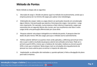 Flexibilidade na escolha dos salários