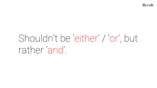 Shouldn’t be ‘either’ / ‘or’, but
rather ‘and’.
 