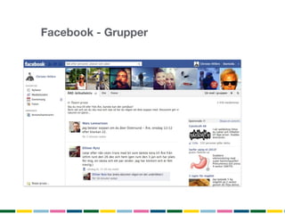 Facebook - Grupper
 