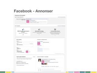Facebook - Annonser
 