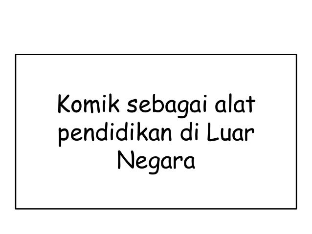 Komik sebagai alat pencetus sifat inkuiri di malaysia2