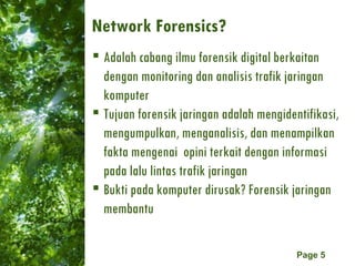 Network Forensics? ,[object Object],[object Object],[object Object]