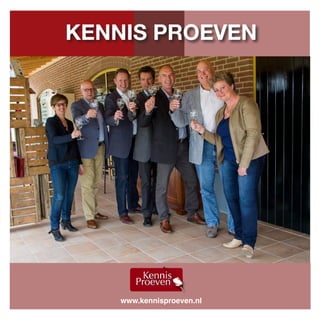 KENNIS PROEVEN
www.kennisproeven.nl
 