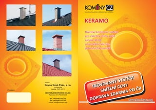 Keramo komínový systém