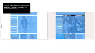 Und der Wettbewerb ist (war) mit dem
gleichen Template unterwegs ?!?
 