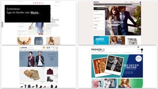 Einheitsbrei:
Egal ob Händler oder Marke…
 