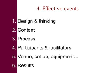 Organizing effective events and conversations 