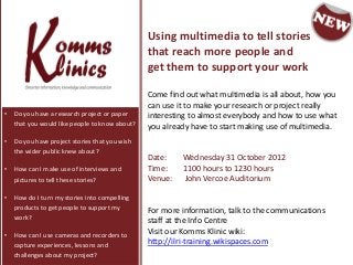 Using multimedia to tell stories
                                              that reach more people and
                ...