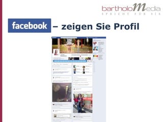 Facebook – zeigen Sie Profil
 