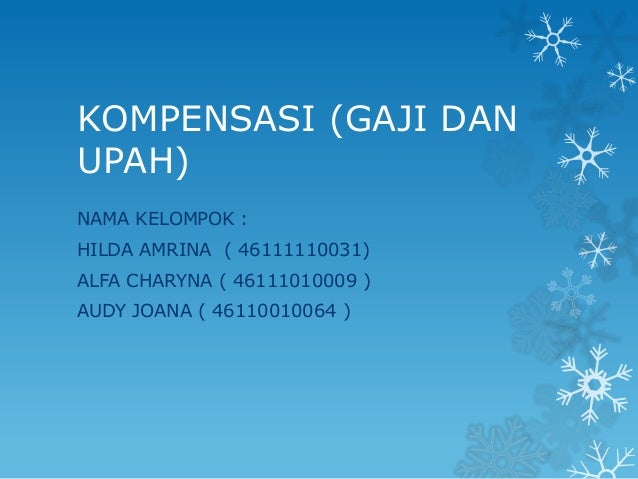 Kompensasi Gaji Dan Upah