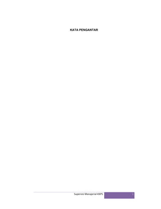 Supervisi Manajerial‐KKPS i
KATA PENGANTAR
 