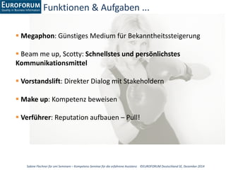 Funktionen & Aufgaben ... 
Sabine Flechner für smi Seminare – Kompetenz-Seminar für die erfahrene Assistenz ©EUROFORUM Deu...