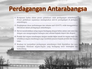 Komponen globalisasi ekonomi