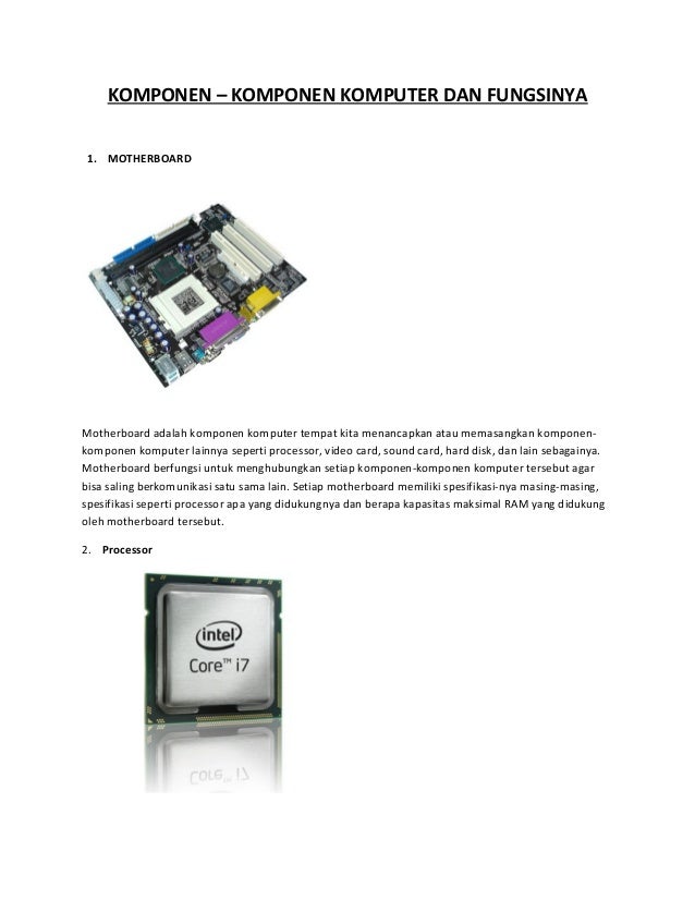 Komponen Komputer Fungsinya 1 Motherboard Tempat Kita Menancapkan Gambar Hardisk