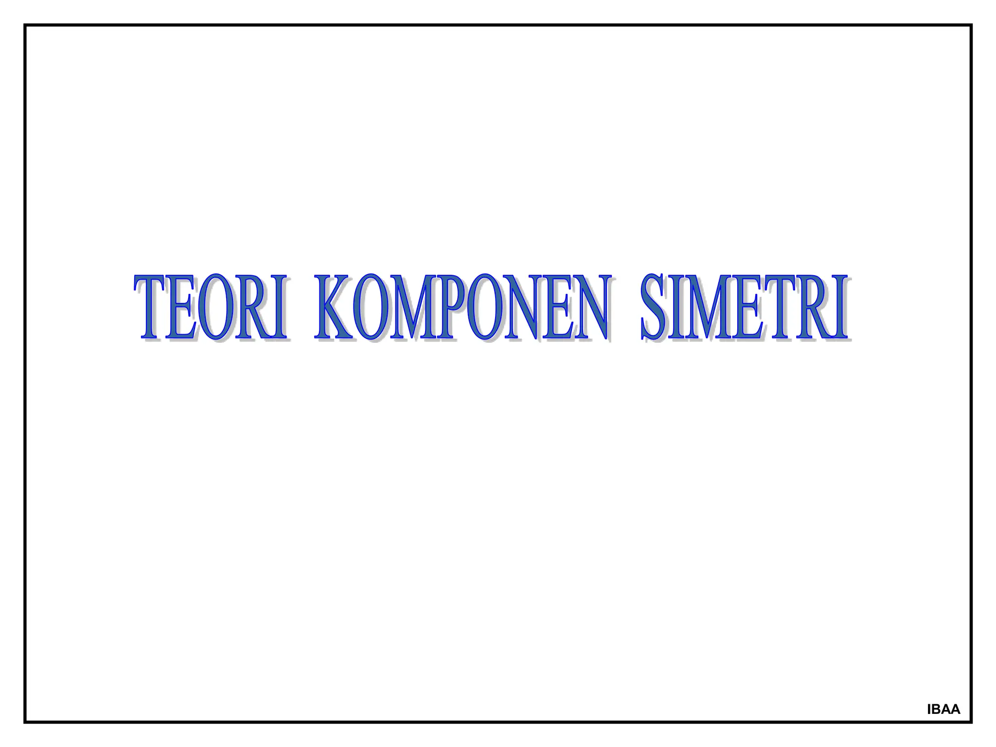 Komponen Simetris- analisa sistem tenaga | PPT