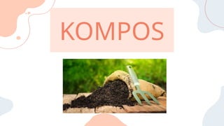 Proses Komposting dalam Mengelola Sampah Organik | PPTX