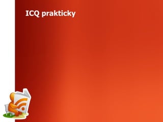 ICQ prakticky 