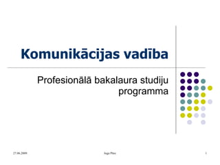 Komunikācijas vadība Profesionālā bakalaura studiju programma 