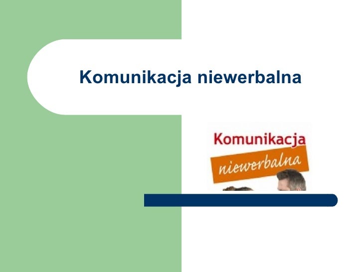 Komunikacja Niewerbalna W Tekstach Kultury
