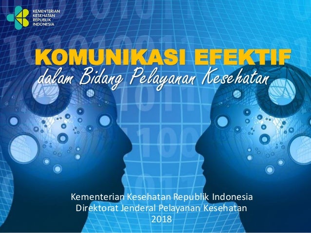 Komunikasi Efektif Dalam Bidang Pelayanan Kesehatan