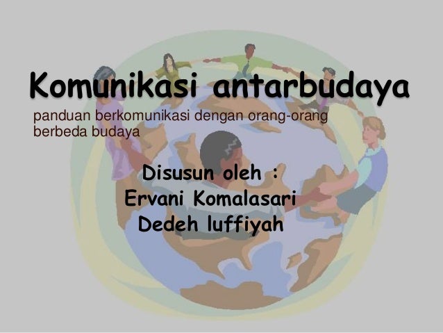 Komunikasi Antarbudaya