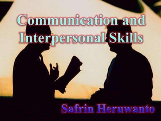 Keahlian Komunikasi dan interpersonal