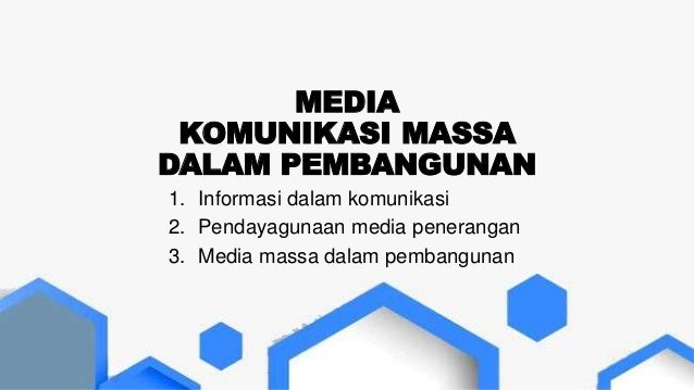 Komunikasi Media Massa Dalam Pembangunan