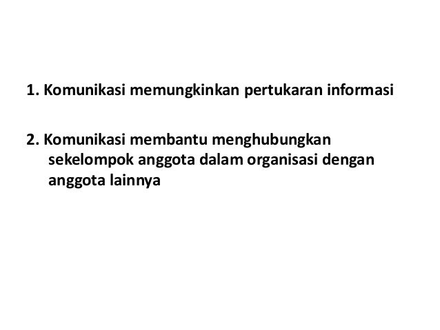 Komunikasi organisasi Komunikasi organisasi
