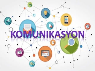 Komunikasyon (1).pptx