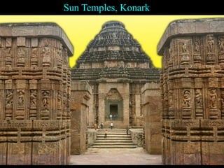Sun Temples, Konark
 