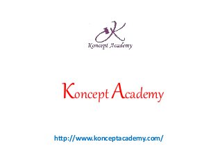 Koncept Academy
http://www.konceptacademy.com/
 