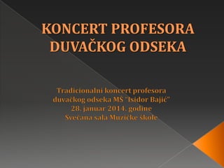 Koncert profesora duvačkog odseka MŠ "Isidor Bajić"