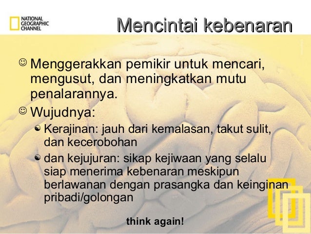 Syarat berfikir logis adalah
