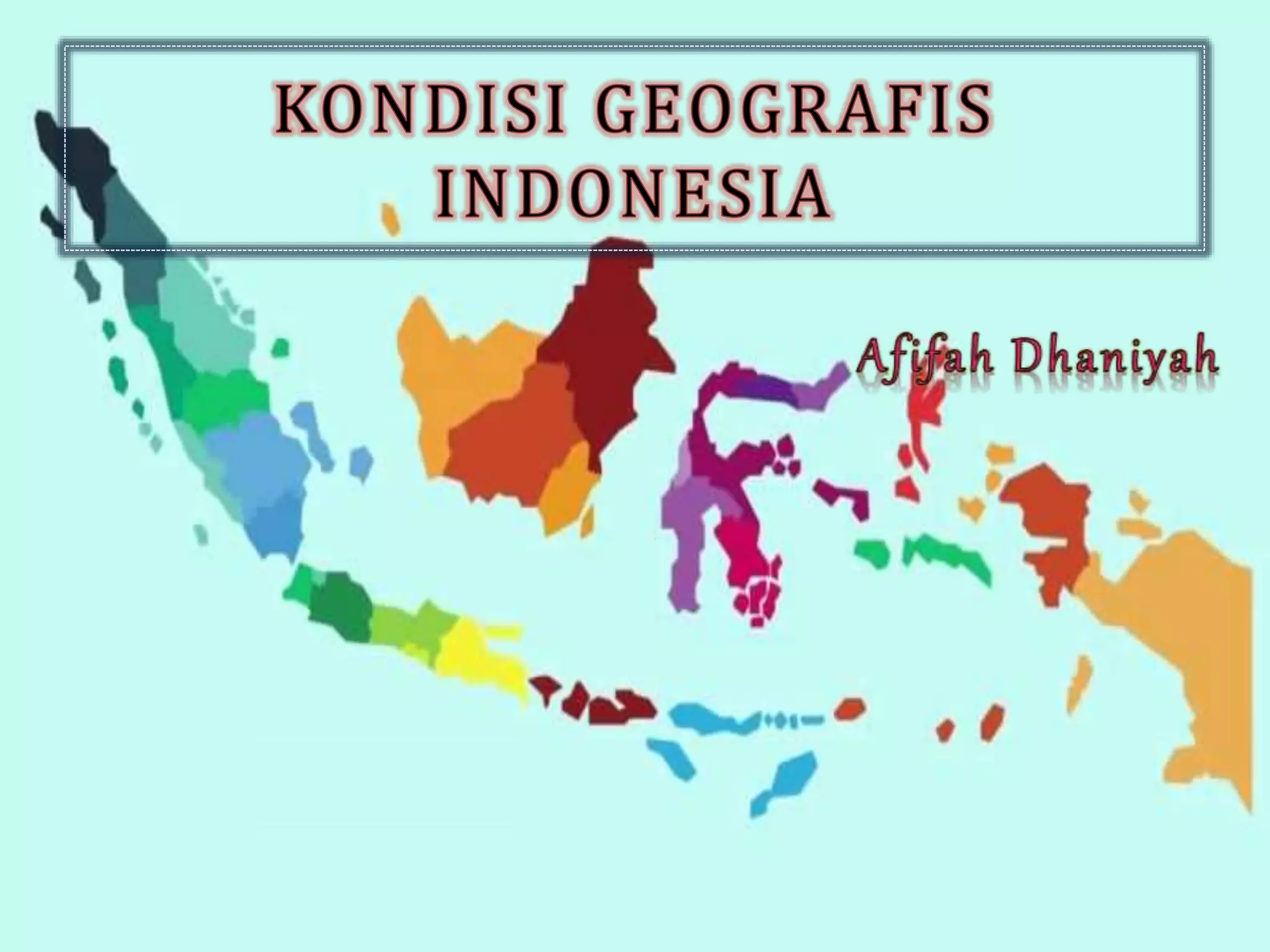 A closer look at Dokumen Ini Juga Menjelaskan Kondisi Geografis