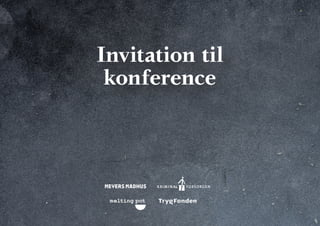 Invitation til
konference
 