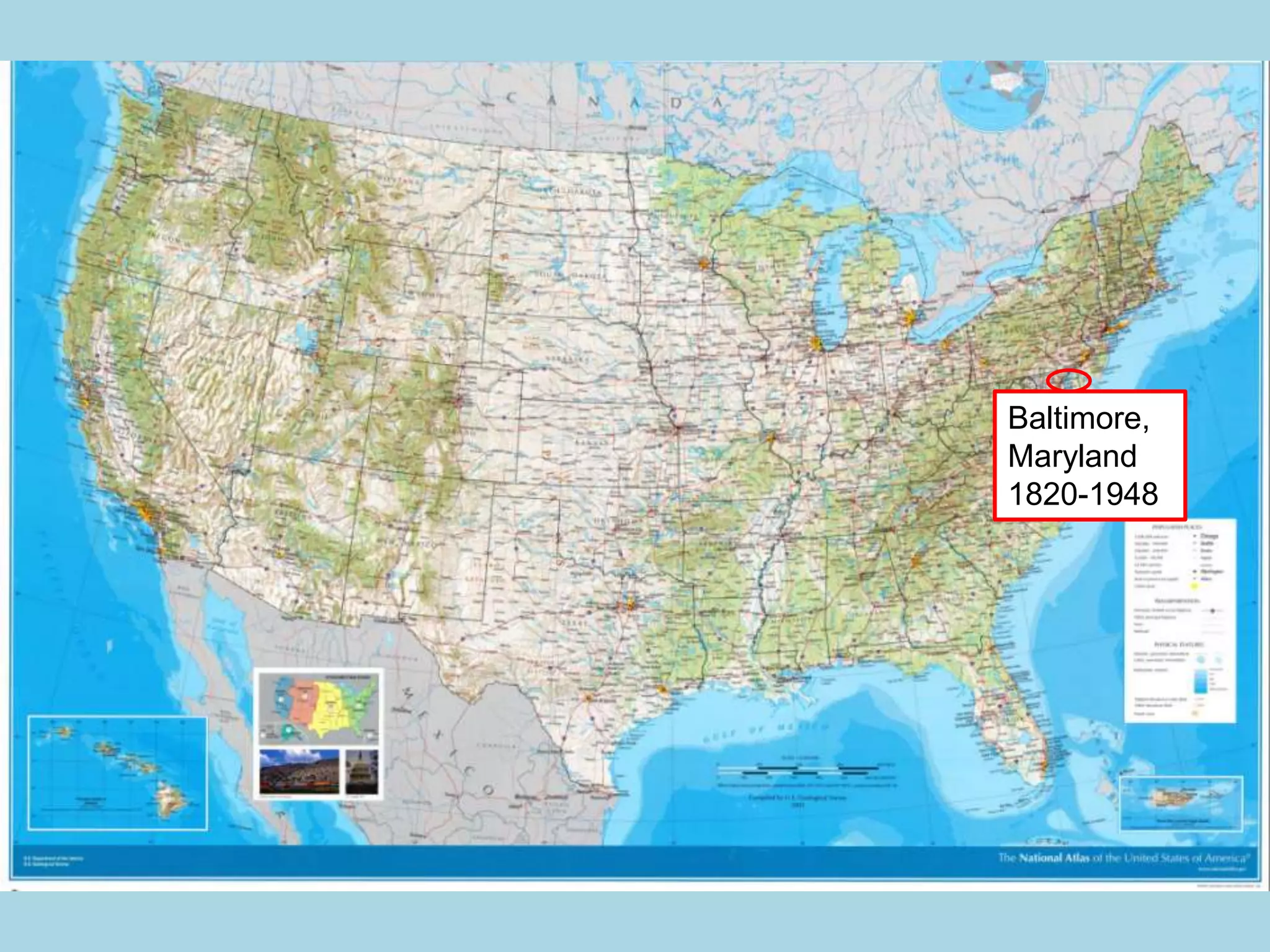 Baltimore,
Maryland
1820-1948
 