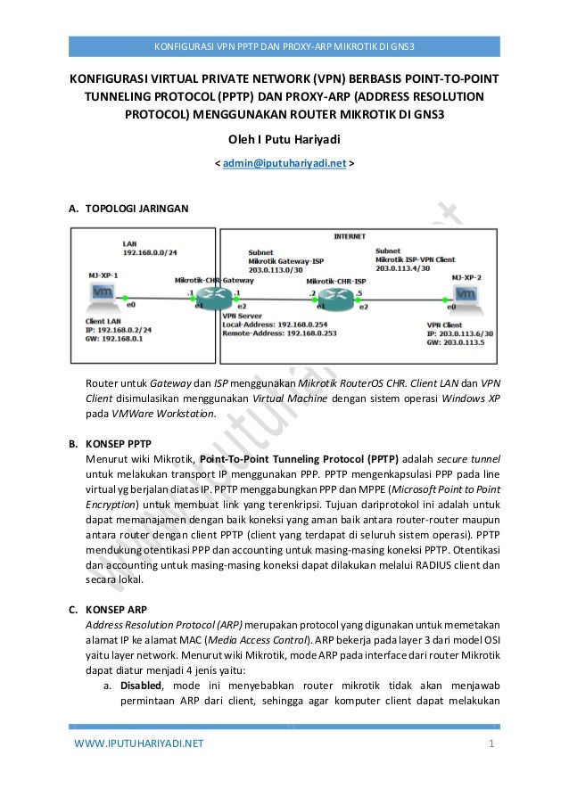 Konfigurasi Vpn Pptp Dan Proxy Arp Menggunakan Mikrotik Di Gns3