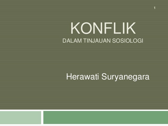 Konflik Dalam Tinjauan Sosiologi