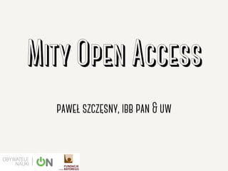 Mity Open Access