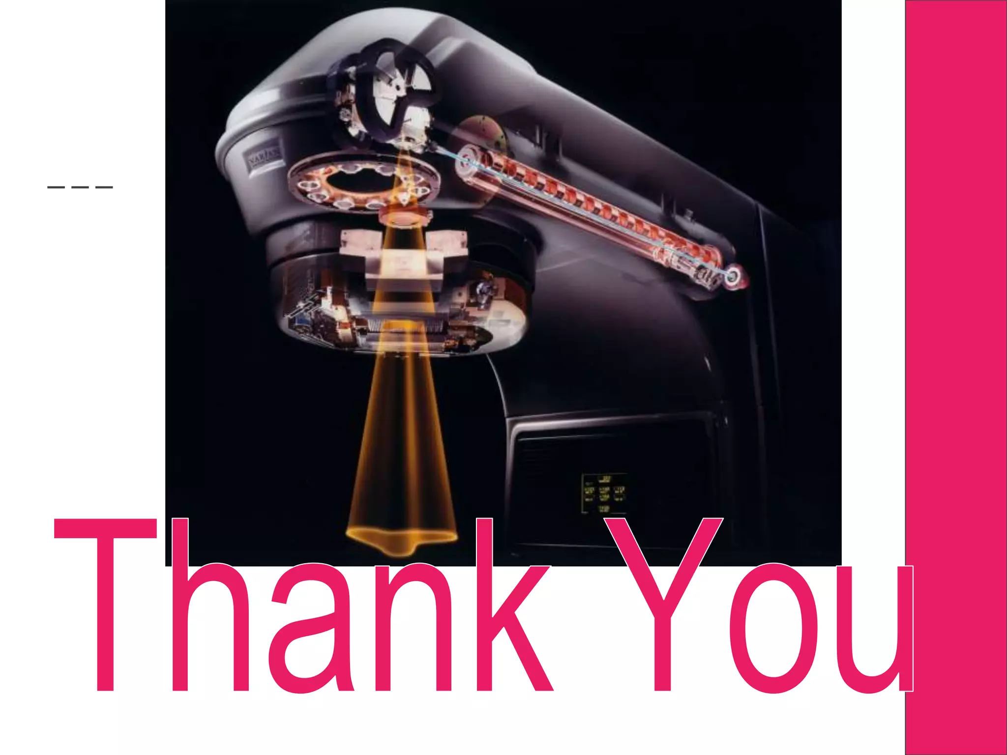 Machines in Radiotherapy
 